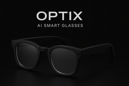 OPTIX AI Glasses